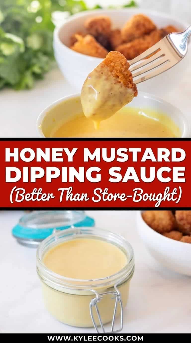 A chicken nugget is dipped into a bowl of homemade honey mustard, with more nuggets and a jar of dipping sauce nearby. Text on image reads: "Honey Mustard Dipping Sauce (Better Than Store-Bought).