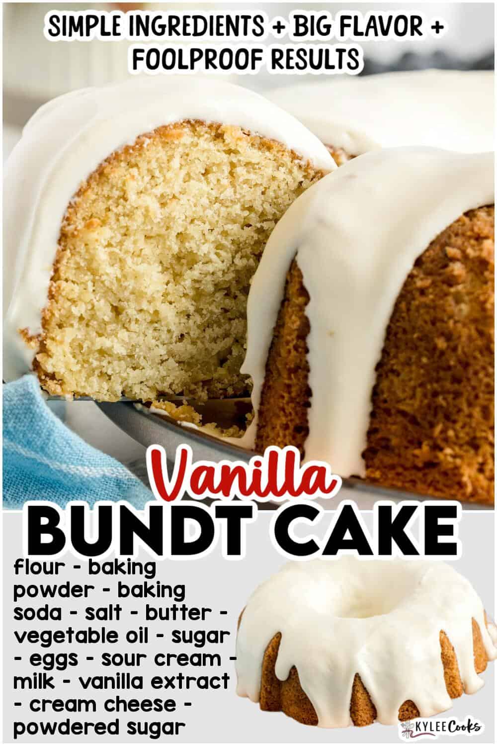 A sliced vanilla bundt cake with white icing, surrounded by text listing its ingredients and highlighting its simplicity and flavor.