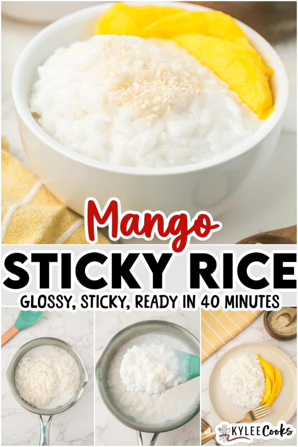 A bowl of mango sticky rice topped with sesame seeds and served with ripe mango slices; step-by-step mango sticky rice preparation images below.