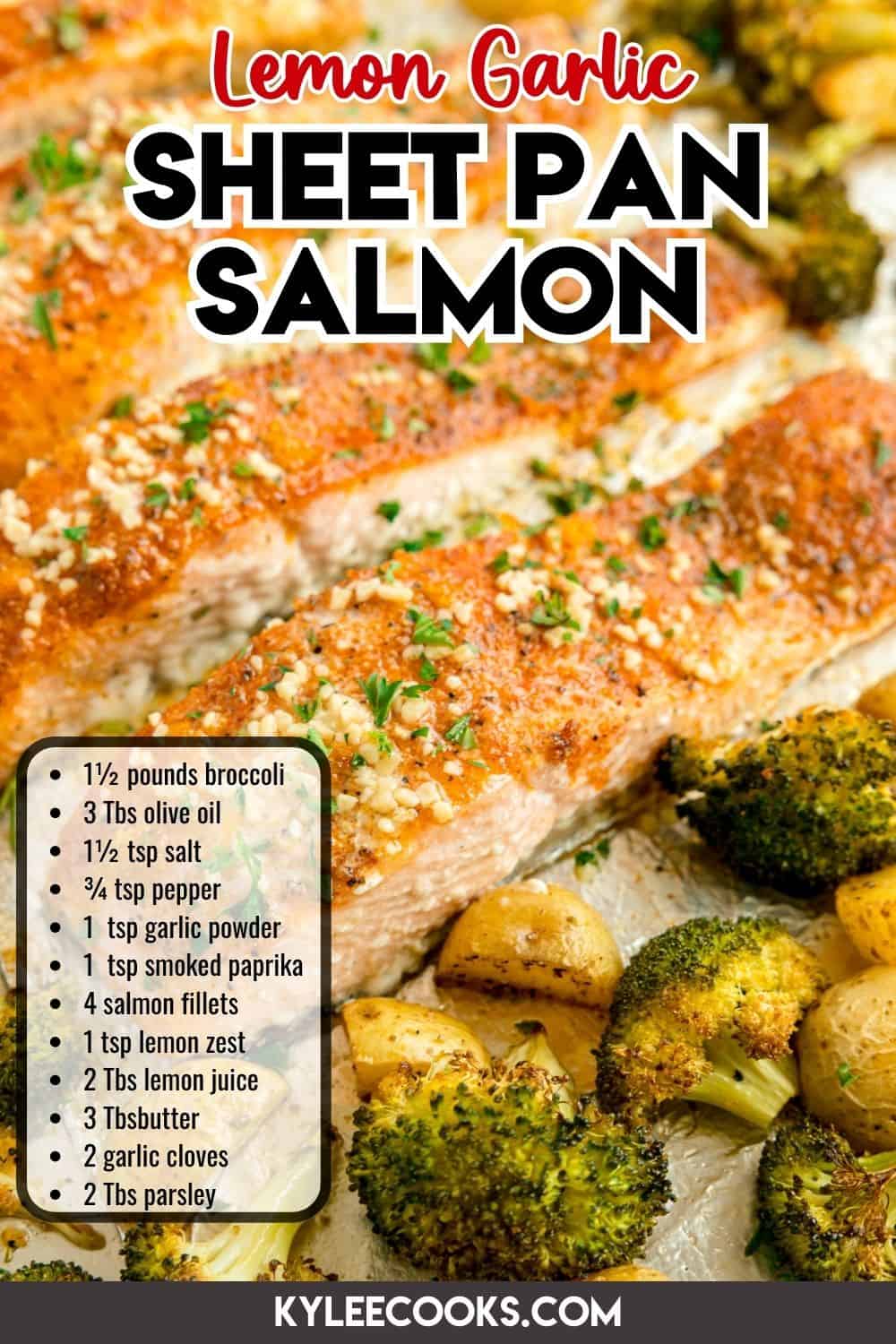 Cooked salmon fillets garnished with parsley on a sheet pan, surrounded by roasted broccoli; recipe ingredients listed on the image.